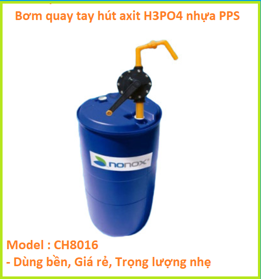 Bơm quay tay dùng để hút axit Axit Phosphoric (H3PO4) từ thùng phuy ra ngoài