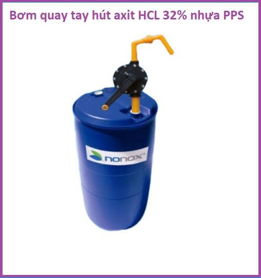 Bơm quay tay vỏ nhựa dùng để hút axit Hcl 32% dùng nhựa PPS là ổn định và tốt