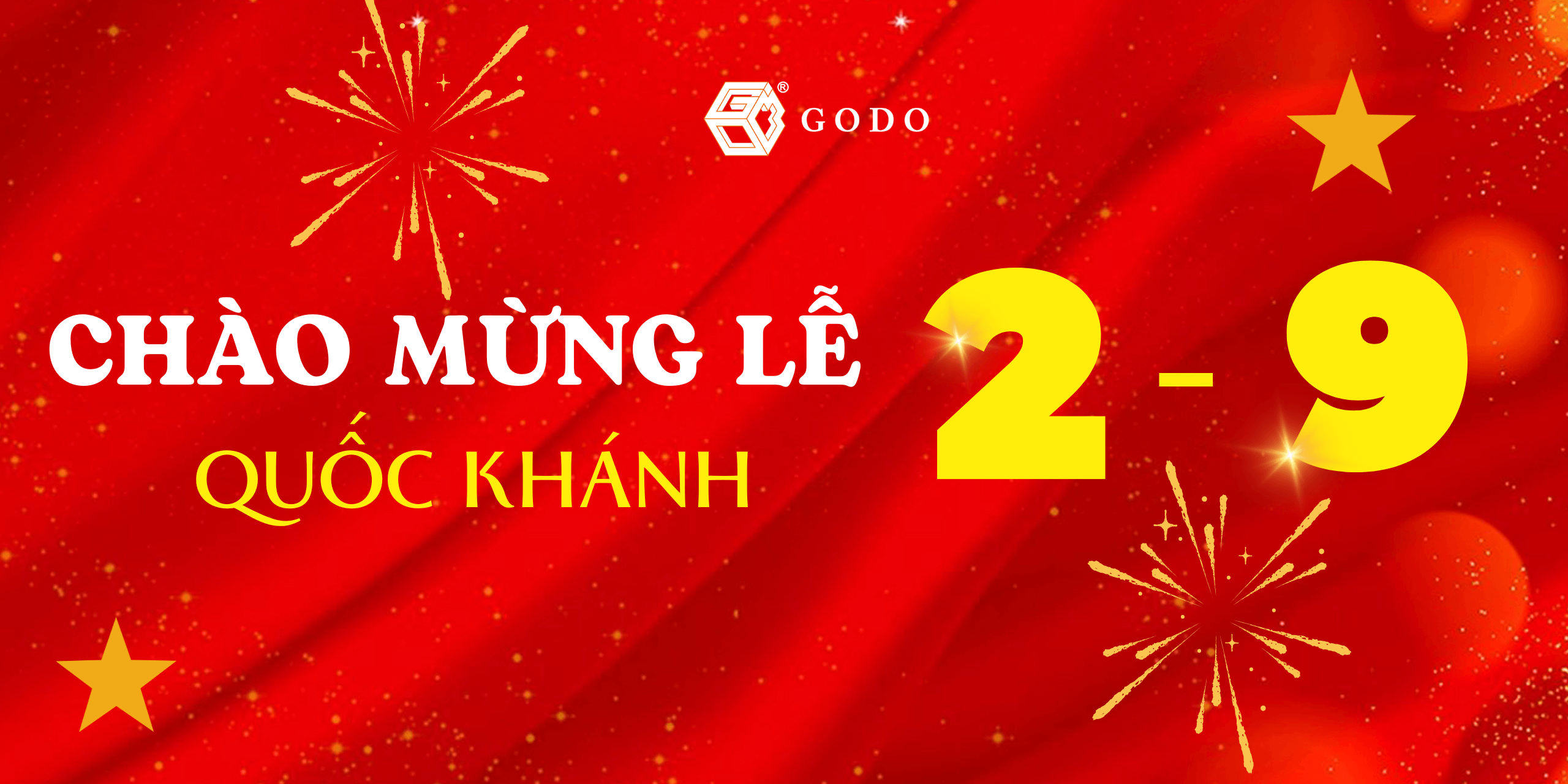 CHÀO MỪNG QUỐC KHÁNH GODO