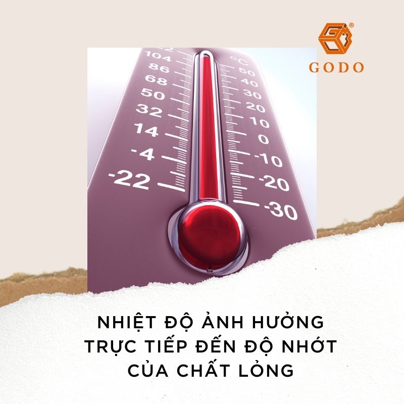 Nhiệt độ ảnh hưởng trực tiếp đến độ nhớt động lực học của chất lỏng