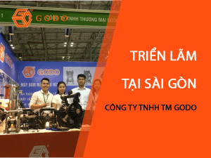 Godo - CÔNG TY GODO THAM GIA TRIỂN LÃM TẠI SÀI GÒN