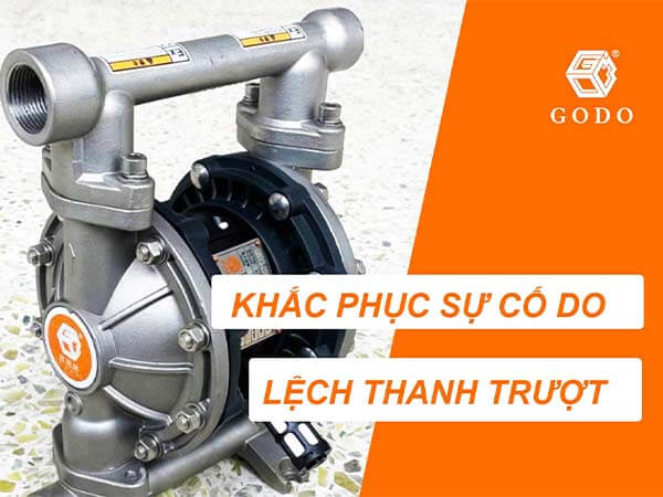 Godo - Khắc phục sự cố do lệch thanh trượt