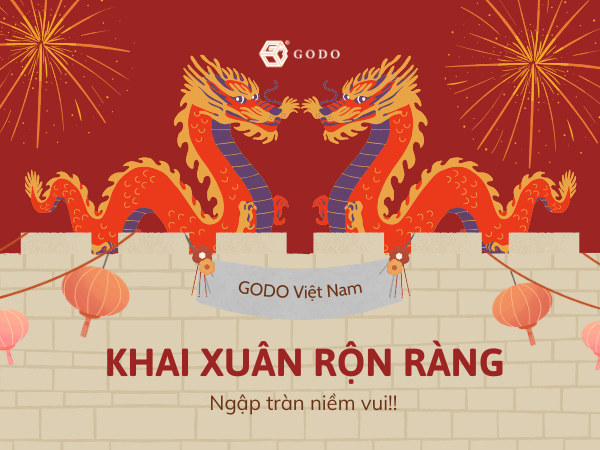 Godo - KHAI XUÂN RỘN RÀNG – NGẬP TRÀN NIỀM VUI CÙNG GODO VIỆT NAM 