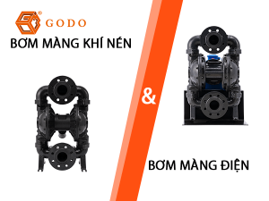 Godo - So sánh bơm màng khí nén và bơm màng điện