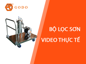 Godo - VIDEO VỀ BỘ LỌC SƠN