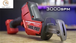 Giới thiệu về những ưu điểm chung của máy cưa kiếm Milwaukee M18 FHZ